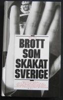 Brott som skakat Sverige