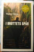 I brottets spår : reportage