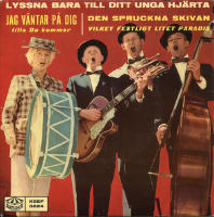 Lyssna bara till ditt unga hjärta + 3 EP PS