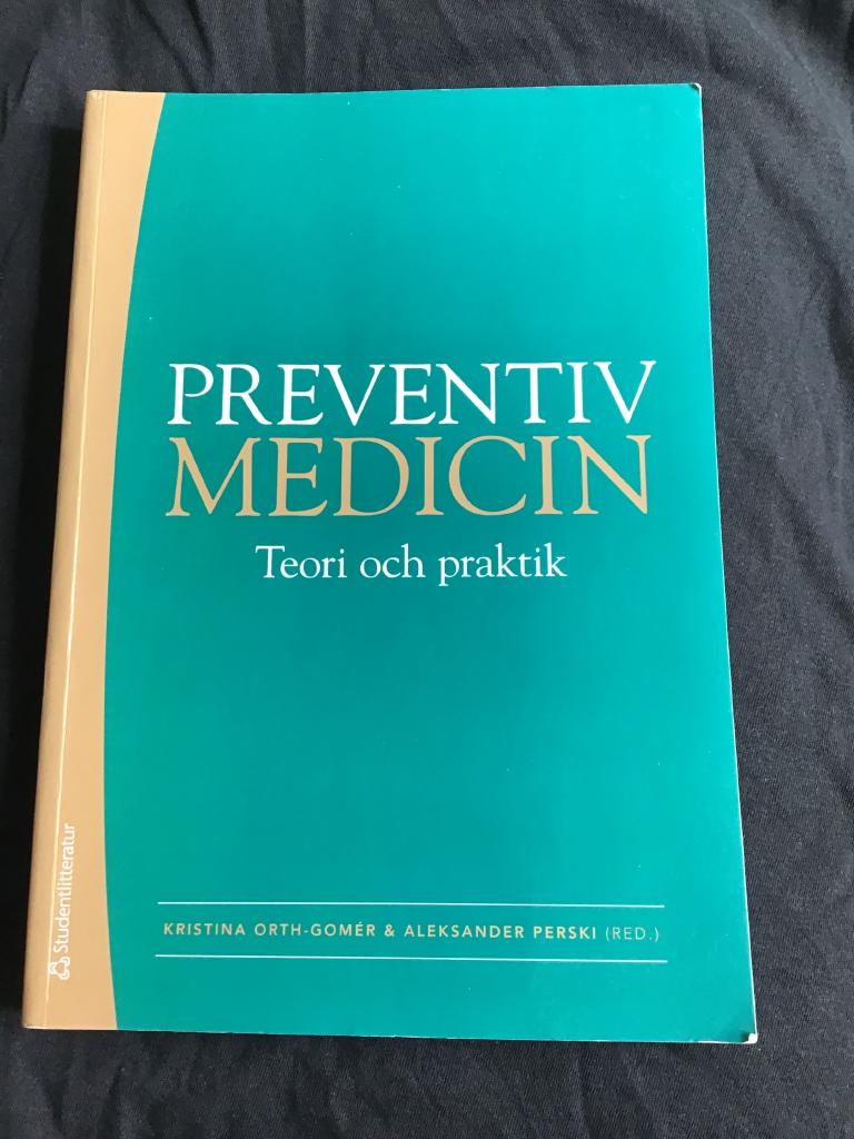 Preventiv medicin : teori och praktik