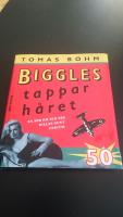 Biggles tappar håret : en bok om och för killar runt femtio
