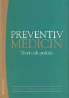 Preventiv medicin : Teori och praktik; Andra upplagan