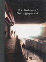 Orrholmen / garagepoesi.