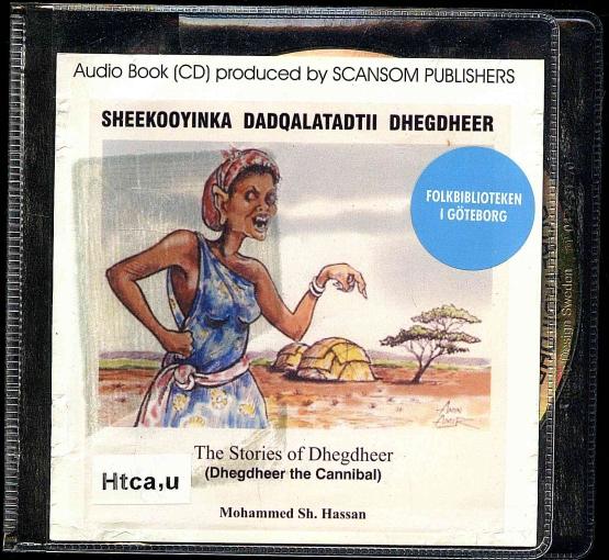 Sheekooyinka dadqalatadii Dhegdheer (LJUDBOK)