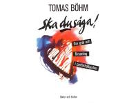 Ska du säga!