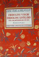 Fridolins visor, Fridolins lustgård och dalmålningar på rim, minnesupplaga.