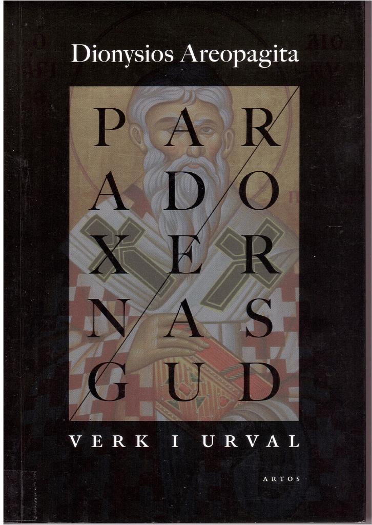 Paradoxernas Gud - verk i urval