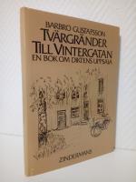 Tvärgränder till Vintergatan : en bok om diktens Uppsala