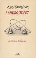 I mikroskopet. Banaliteter och brottstycken