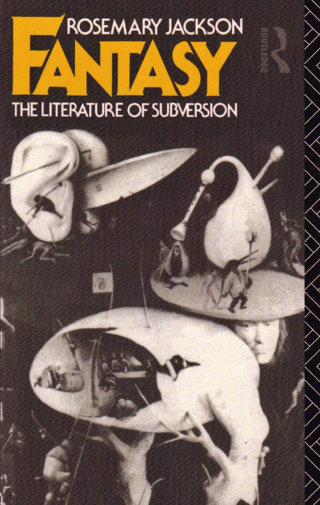 Fantasy: The Literature of Subversion