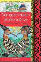 Den gode maken på Zebra Drive