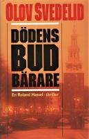 Dödens budbärare : en Roland Hassel-thriller