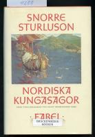 Nordiska kungasagor. 1, Från Ynglingasagan till Olav Tryggvasons saga