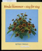 Binda blommor steg för steg