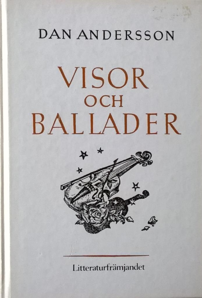 VISOR OCH BALLADER. Kolvaktarens visor. Det kallas vidskepelse. Svarta ballader. Efterlämnade dikter. m m.