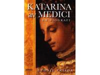 Katarina av Medici : en biografi