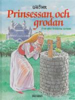 Prinsessan och Grodan (Fritt efter bröderna Grimm)