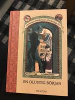 En olustig början / Syskonen Baudelaires olycksaliga liv