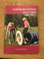 Nybörjarhundens agilitybok - Mot klass I