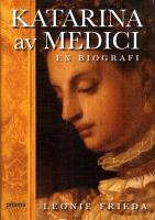 Katarina av Medici - en biografi