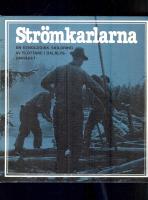 Strömkarlarna - en etnologisk skildring av flottare i Dalälvsområdet