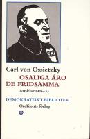 Osaliga äro de fridsamma : artiklar 1918-33