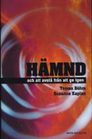 Hämnd : och att avstå från att ge igen