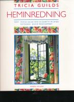 Tricia Guilds heminredning