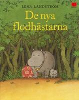 De nya flodhästarna