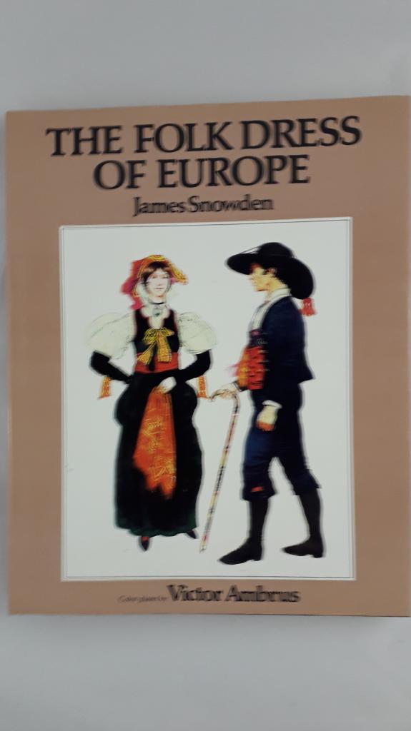 The folk dress of Europe