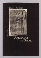 Arkeologi och språk. Det indoeuropeiska ursprungets gåta.