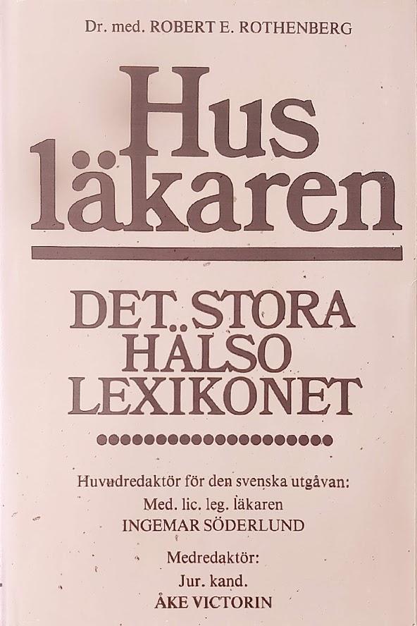 Husläkaren 3 : det stora hälsolexikonet (Le - P)