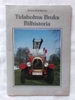 Tidaholms bruks bilhistoria : 1903-1934