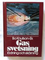 Gassvetsning, lödning och skärning
