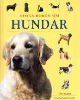 Stora boken om hundar - 1000 bilder .Nästan 400 raser
