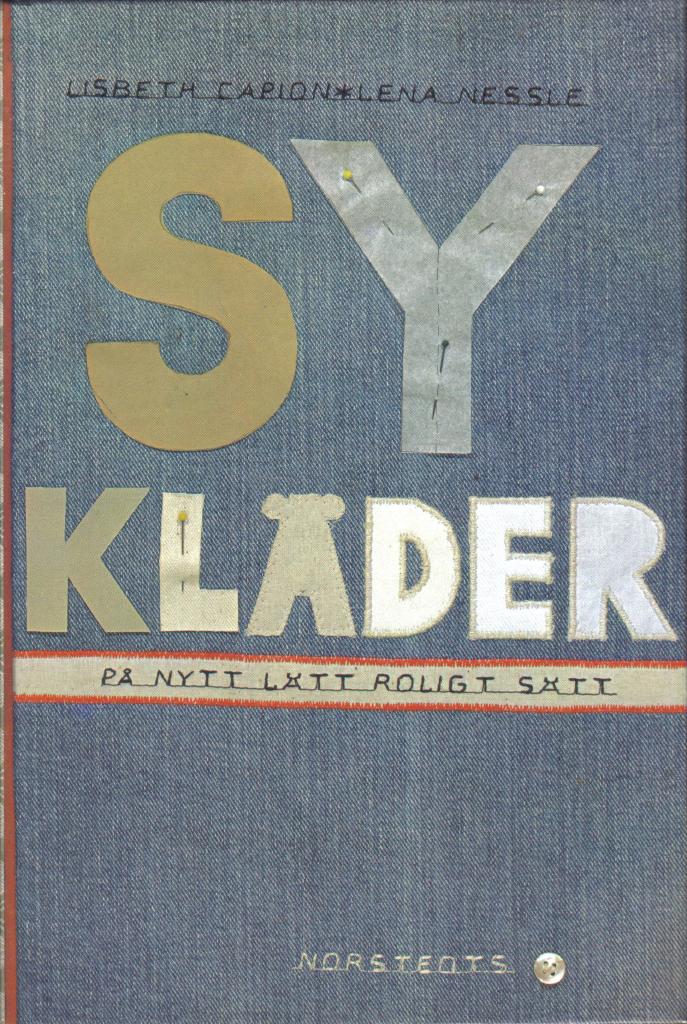 Sy kläder - på nytt lätt roligt sätt (Mönsterark)