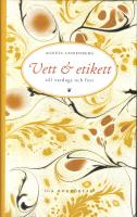 Vett och etikett till vardags och fest