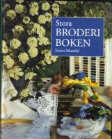 Stora Broderiboken( Broderi boken) - Inkl. mönsterbilaga