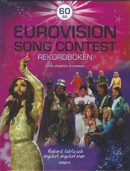 Eurovision song contest .Rekordboken - Rekord,fakta och mycket,mycket mer...