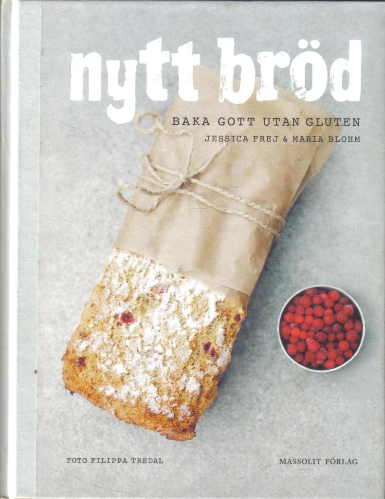 Nytt bröd . Baka gott utan gluten