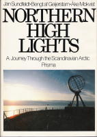 Northern highlights : a journey through the Scandinavian Arctic