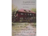 En gästbok minns. Ur Villa Skogsbrynets historia
