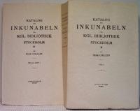 Katalog der Inkunabeln der Kgl. Bibliothek in Stockholm. Teil I-II:1