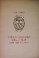 Det Rosenbergska biblioteket och dess exlibris. En bibliotekshistorisk studie