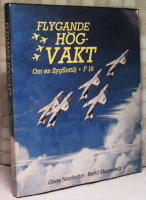 Flygande högvakt : om en flygflottilj : F 18