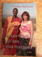 Resan tillbaka till den vita massajen