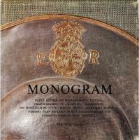 Monogram : korta notiser om monogrammets historia, från bomärken till kungliga namnchiffer : om monogram på textil, porslin, metall och andra material : föremål ur Nordiska Museets samlingar