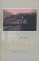 Skiftande speglar : essäer & porträtt