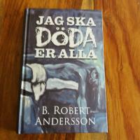 Jag ska döda er alla