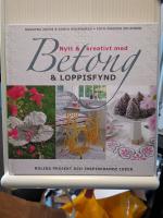 Nytt & kreativt med Betong & Loppisfynd